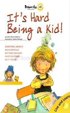 It's Hard Being A Kid (Brain works)